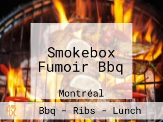 Smokebox Fumoir Bbq