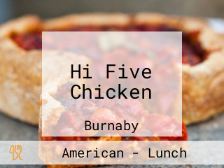 Hi Five Chicken