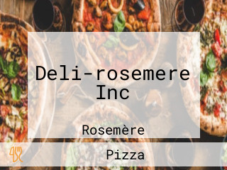 Deli-rosemere Inc