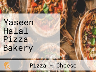 Yaseen Halal Pizza Bakery