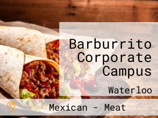 Barburrito Corporate Campus