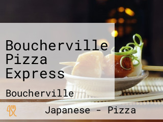 Boucherville Pizza Express