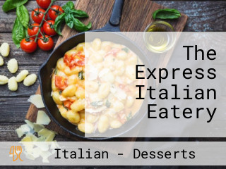 The Express Italian Eatery