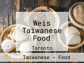 Weis Taiwanese Food