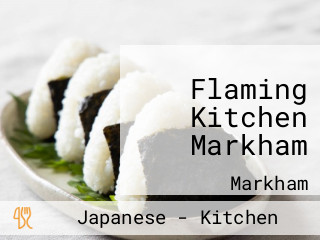 Flaming Kitchen Markham