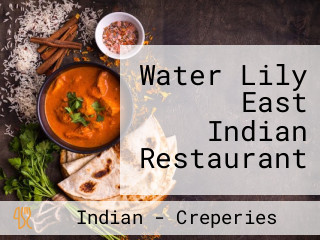 Water Lily East Indian Restaurant