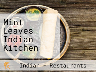 Mint Leaves Indian Kitchen