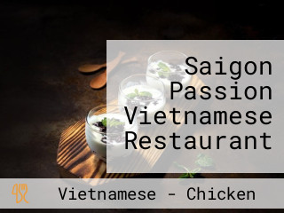 Saigon Passion Vietnamese Restaurant