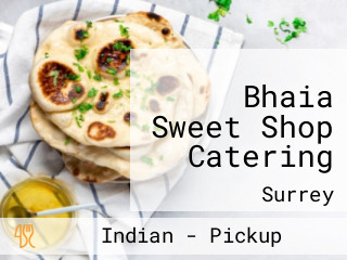 Bhaia Sweet Shop Catering
