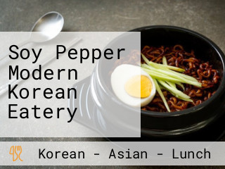 Soy Pepper Modern Korean Eatery