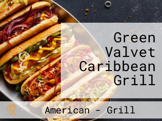 Green Valvet Caribbean Grill