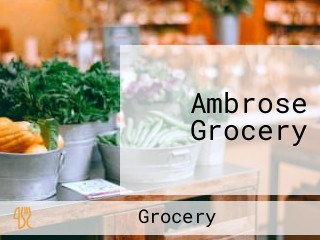 Ambrose Grocery