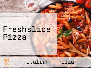 Freshslice Pizza