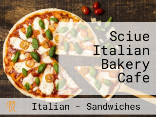 Sciue Italian Bakery Cafe