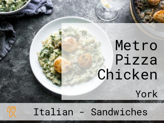Metro Pizza Chicken