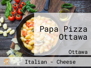 Papa Pizza Ottawa