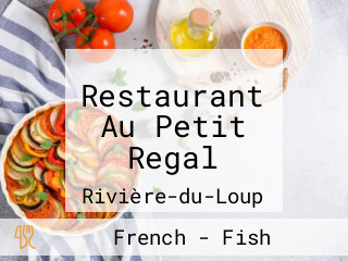 Restaurant Au Petit Regal
