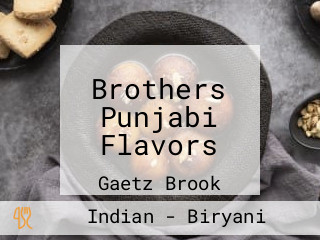 Brothers Punjabi Flavors