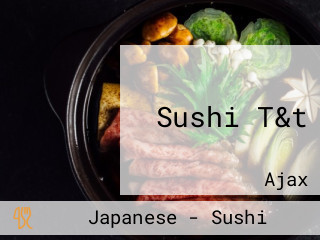 Sushi T&t