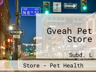 Gveah Pet Store