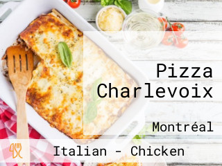 Pizza Charlevoix