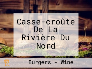 Casse-croûte De La Rivière Du Nord
