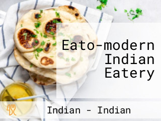 Eato-modern Indian Eatery