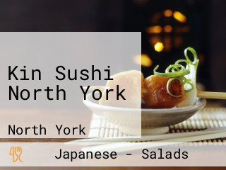 Kin Sushi North York