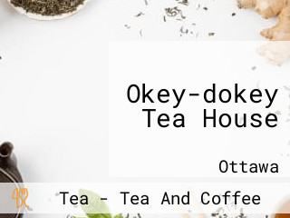 Okey-dokey Tea House