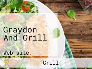 Graydon And Grill