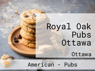 Royal Oak Pubs Ottawa