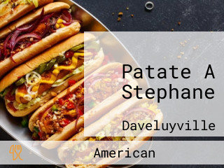 Patate A Stephane