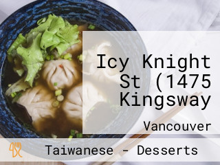 Icy Knight St (1475 Kingsway