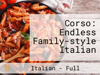 Corso: Endless Family-style Italian