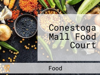 Conestoga Mall Food Court