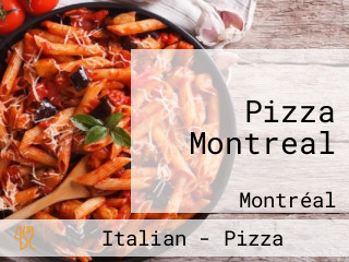 Pizza Montreal