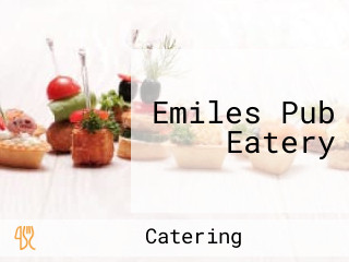 Emiles Pub Eatery