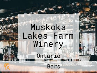 Muskoka Lakes Farm Winery