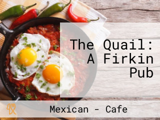 The Quail: A Firkin Pub