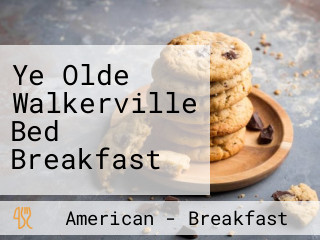 Ye Olde Walkerville Bed Breakfast