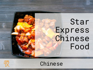 Star Express Chinese Food