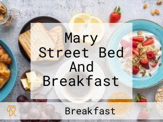 Mary Street Bed And Breakfast