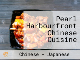 Pearl Harbourfront Chinese Cuisine