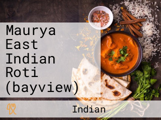 Maurya East Indian Roti (bayview)