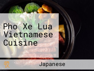 Pho Xe Lua Vietnamese Cuisine