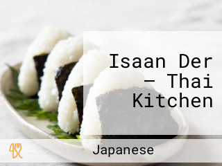 Isaan Der — Thai Kitchen