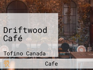 Driftwood Café