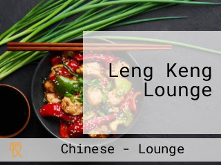 Leng Keng Lounge