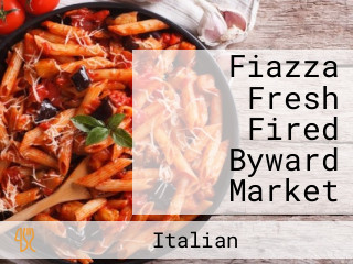 Fiazza Fresh Fired Byward Market