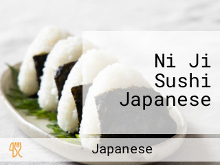 Ni Ji Sushi Japanese